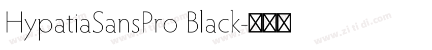 HypatiaSansPro Black字体转换